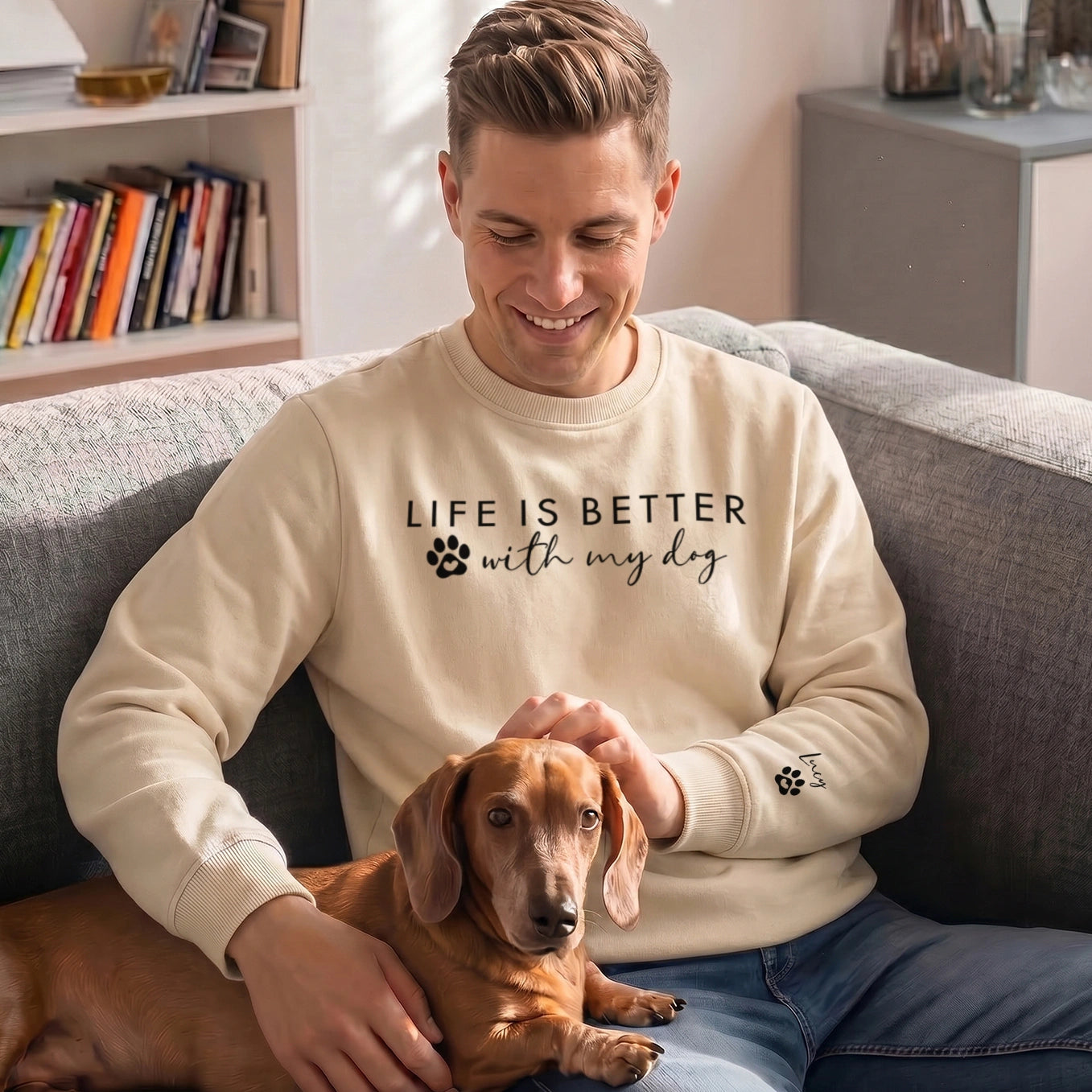 Personalized Sweater "Life is better with my dogs" with Sleeve Print