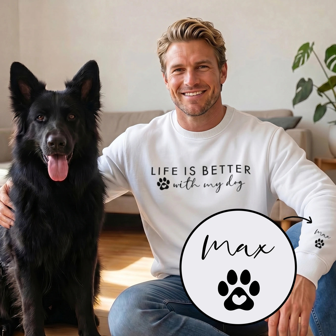 Personalized Sweater "Life is better with my dogs" with Sleeve Print