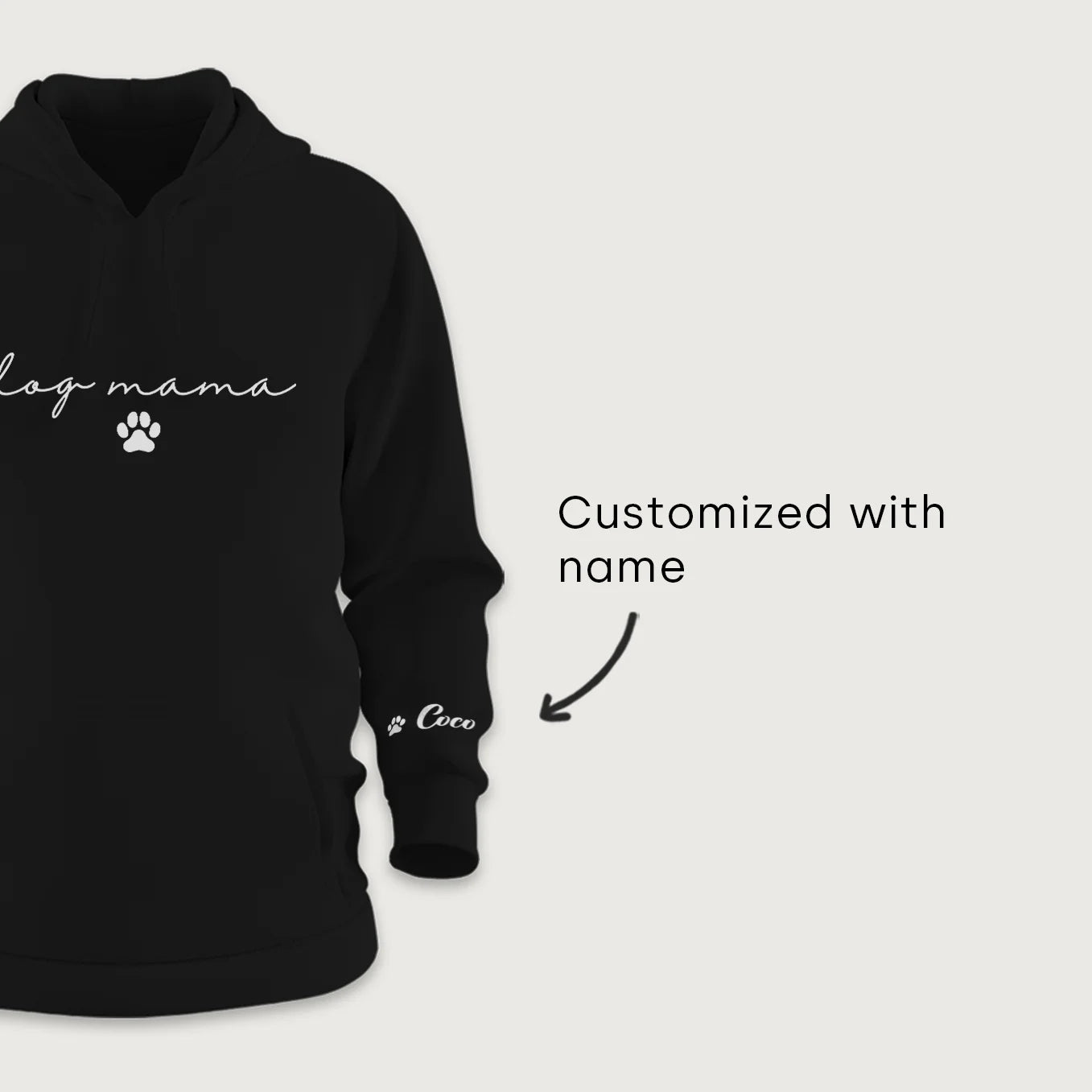 Personalized Hoodie "Dog Mama" with Sleeve Print